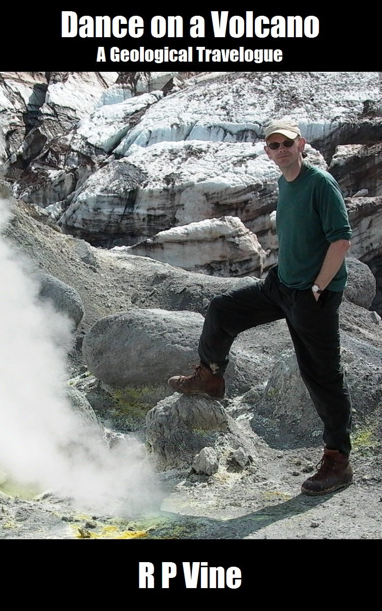 Dance on a Volcano: A Geological Travelogue (English Edition)