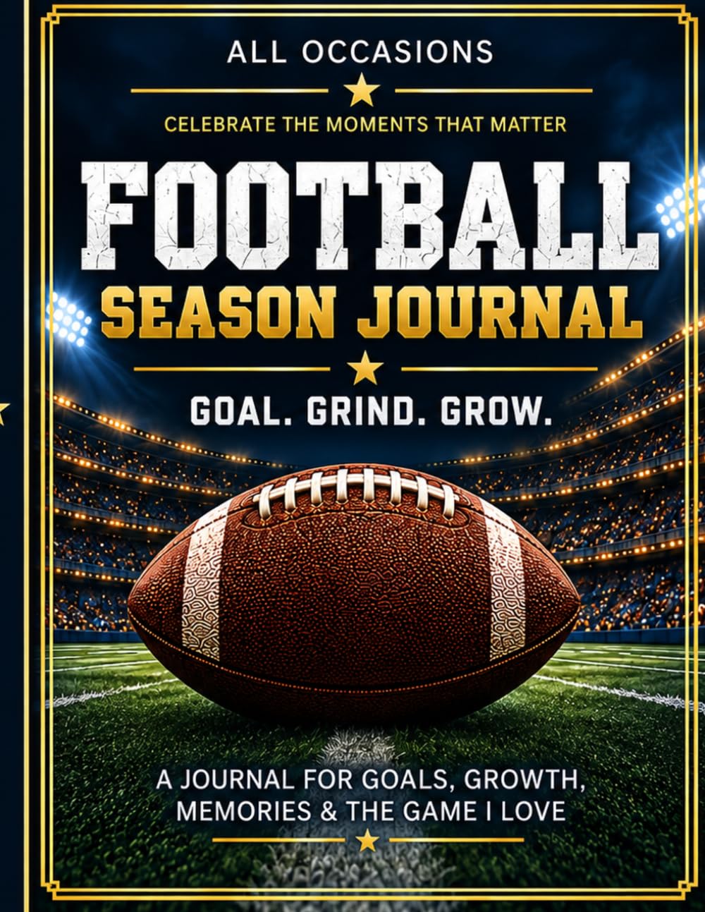 Football Season Journal: A Keepsake for Goals, Growth, Game Days & Memories baixar livro de graça