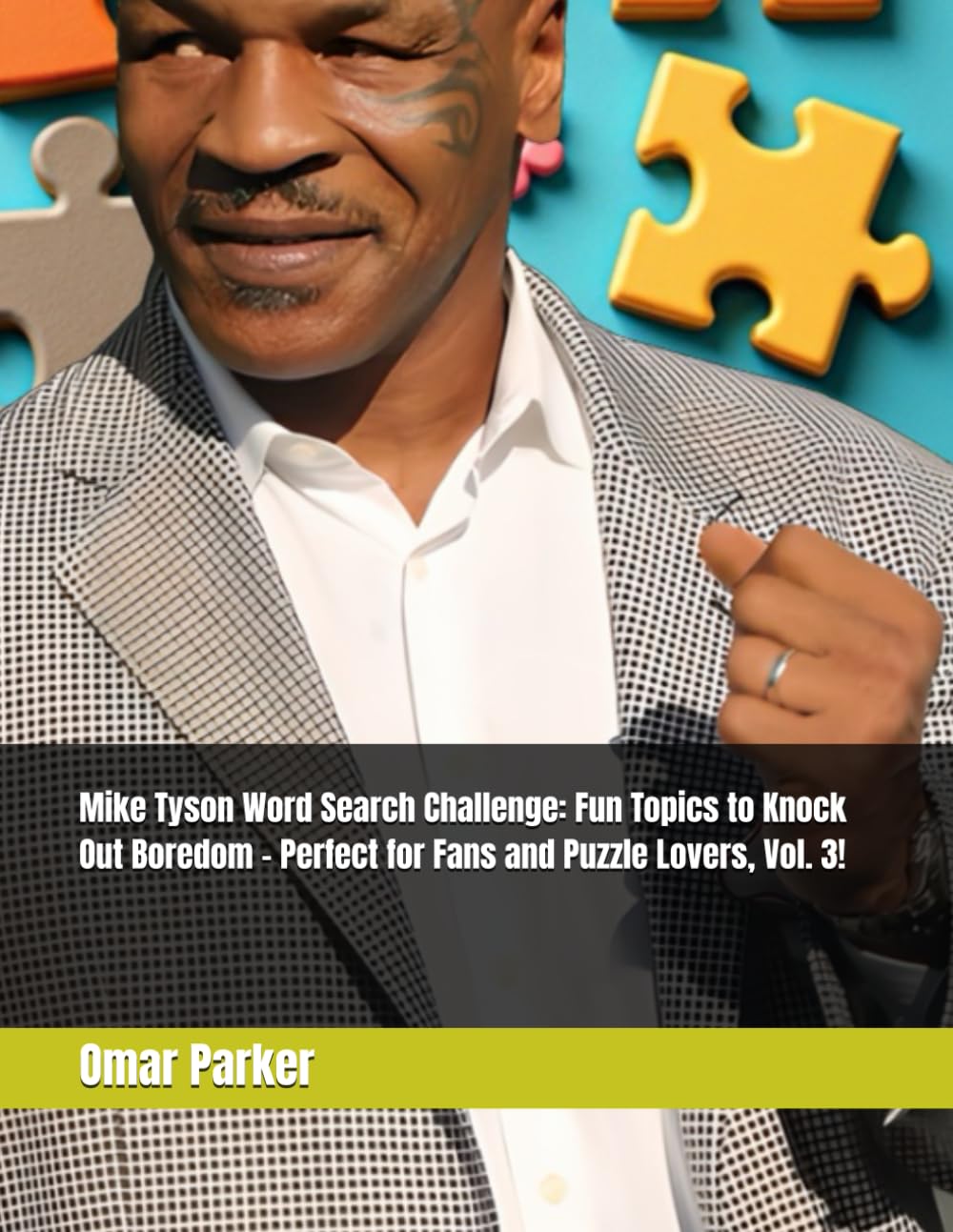 Mike Tyson Word Search Challenge: Fun Topics to Knock Out Boredom – Perfect for Fans and Puzzle Lovers, Vol. 3! baixar o livro de graça
