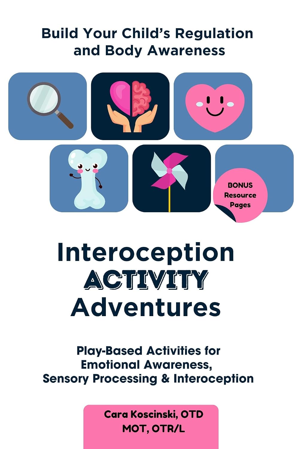 ler totalmente Interoception Activity Adventures: Play Based Activities for Emotional Awareness, Sensory Processing & Regulation (English Edition)
