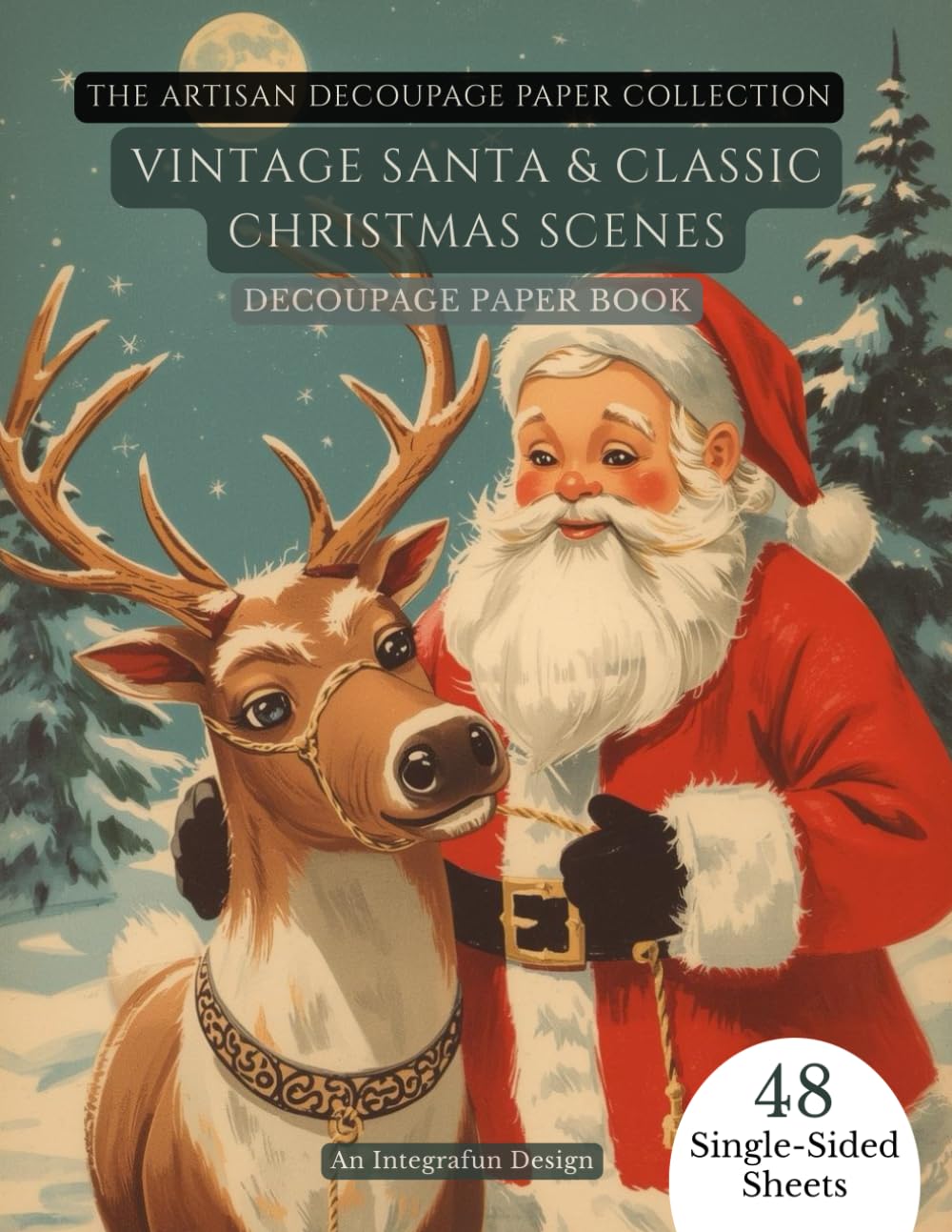 ler totalmente Decoupage Paper Book: Vintage Santa & Classic Christmas Scenes – Santa Claus, Cheerful Reindeer & Retro Holiday Portraits for Scrapbooking, Card... Paper (Artisan Decoupage Paper Collection)
