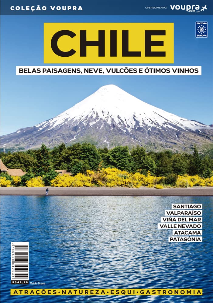 ler totalmente Chile - Belas paisagens, neve, vulcões e ótimos vinhos