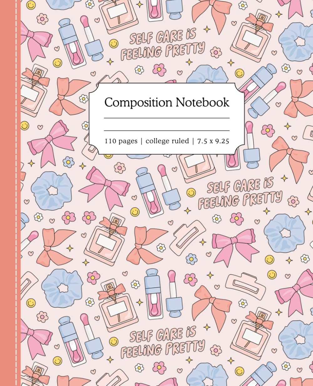capítulo por capítulo baixar Composition Notebook College Ruled: Self Care is Feeling Pretty Aesthetic Journal for Teen Girls Women (Portuguese Edition)