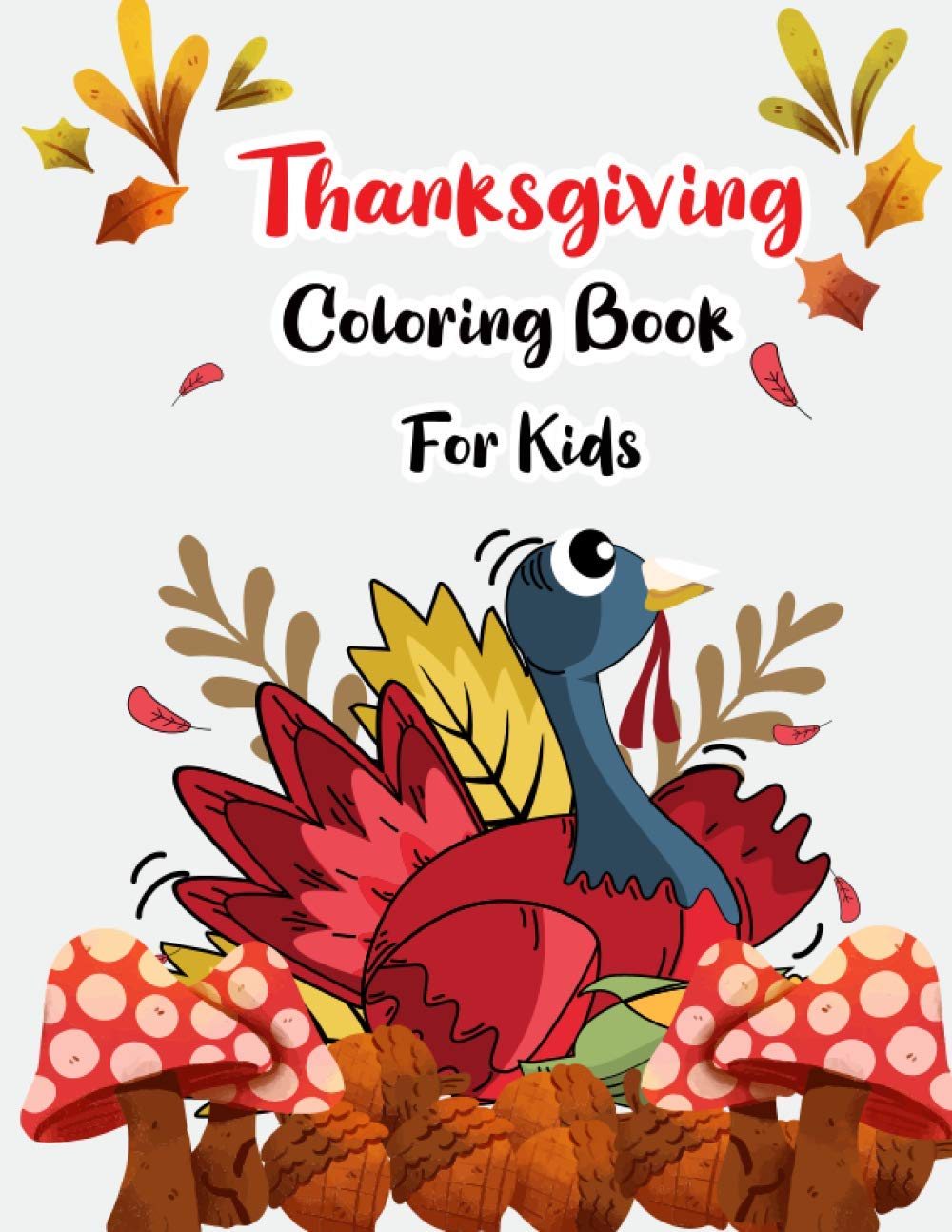 capítulo por capítulo baixar Thanksgiving Coloring Book for Kids: Cute Happy Thanksgiving Activity Book for Kids Ages 4-8,Coloring Pages and Activity Book for Children Boys and Girls and Preschool Students For Creative Ideas