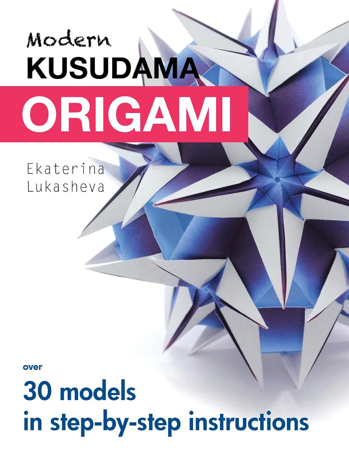 Modern kusudama origami: Designs for modular origami lovers (English Edition) baixar livro de graça