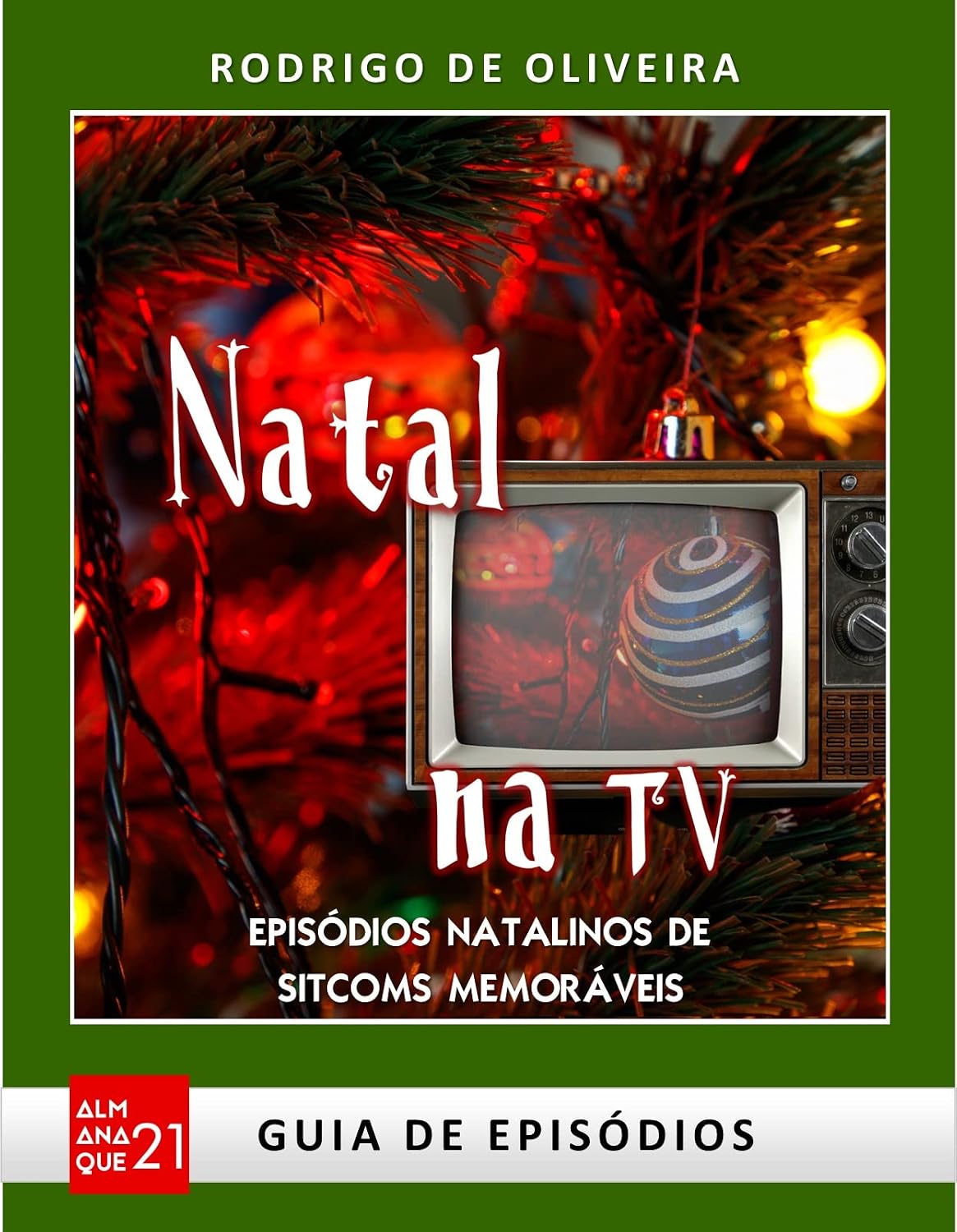Natal na TV: Episódios Natalinos de Sitcoms Memoráveis baixar o livro de graça