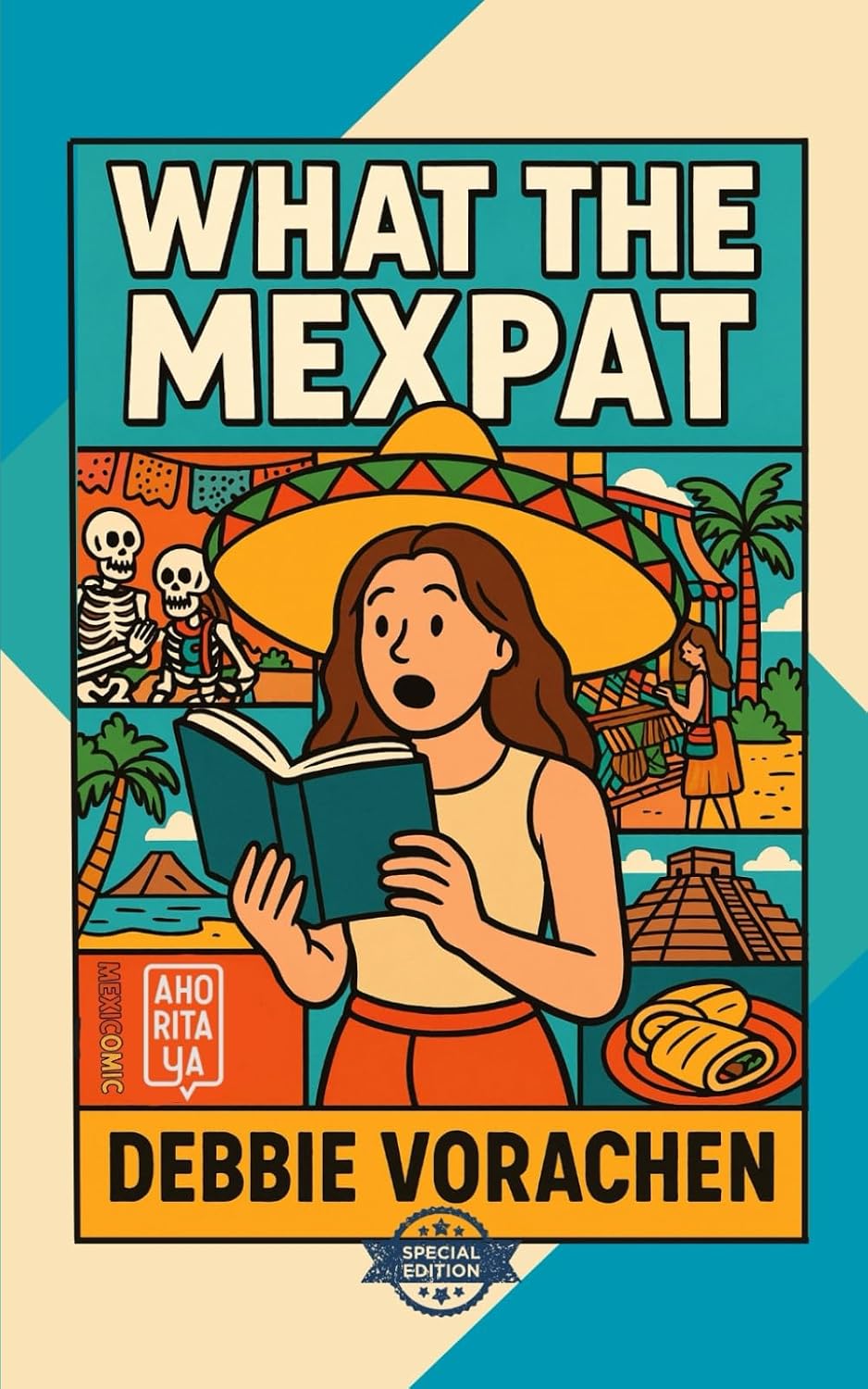 What the Mexpat What It's Like to Live in Mexico: Special Edition baixar o livro de graça