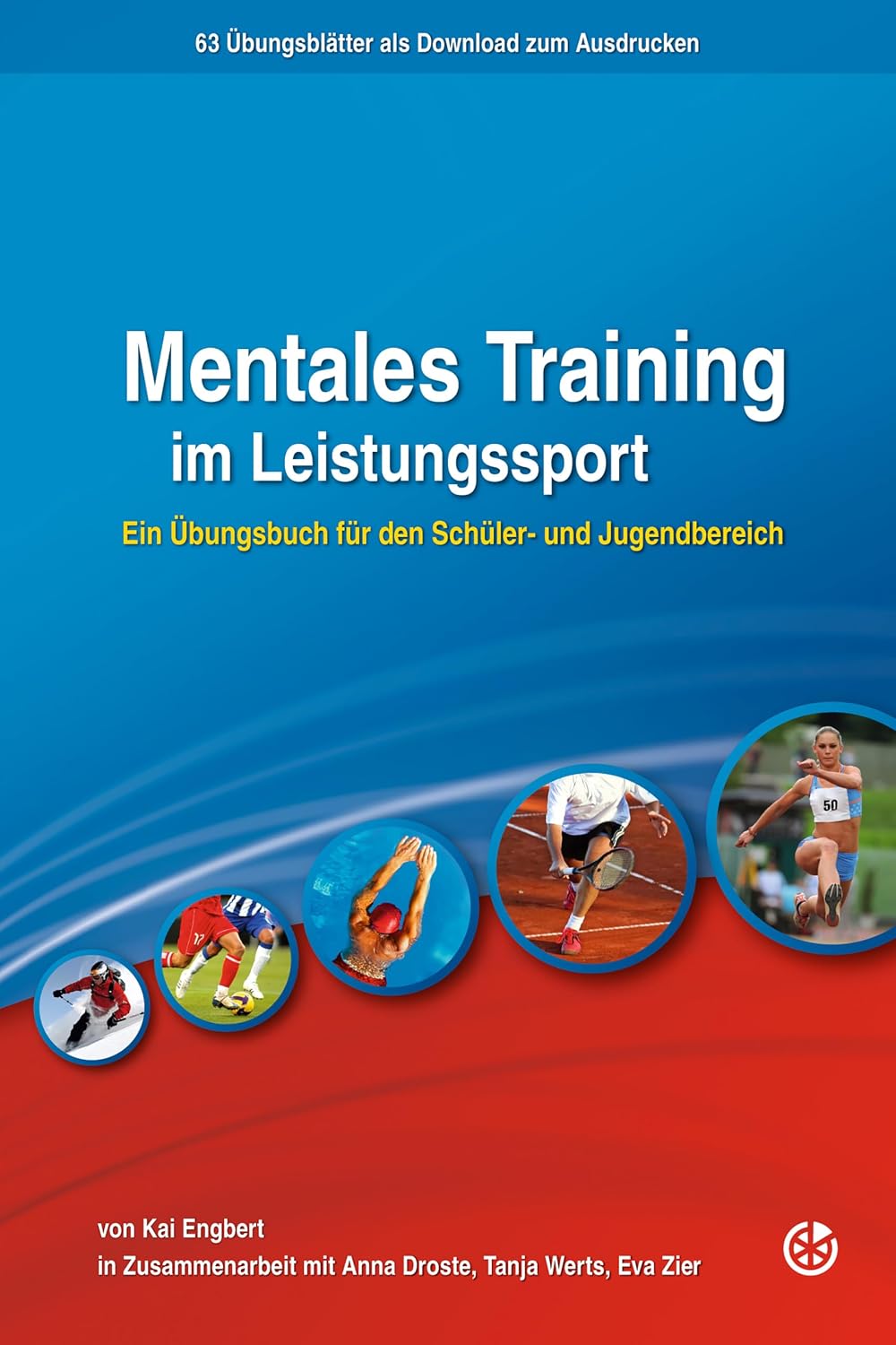 capítulo por capítulo baixar Mentales Training im Leistungssport: Ein Übungsbuch für den Schüler- und Jugendbereich (German Edition)