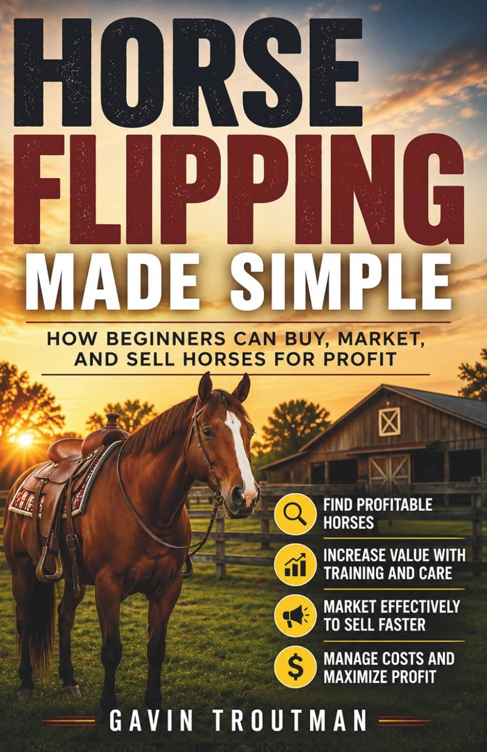 capítulo por capítulo baixar Horse Flipping Made Simple: How Beginners Can Buy, Market, And Sell Horses for Profit.