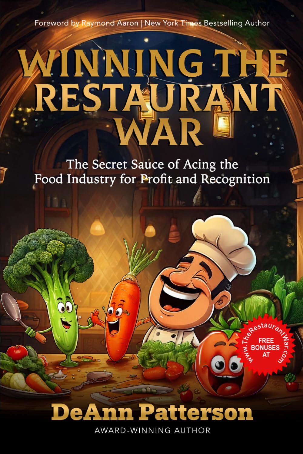 Winning the Restaurant War: The Secret Sauce of Acing the Food Industry for Profit and Recognition baixar livro de graça