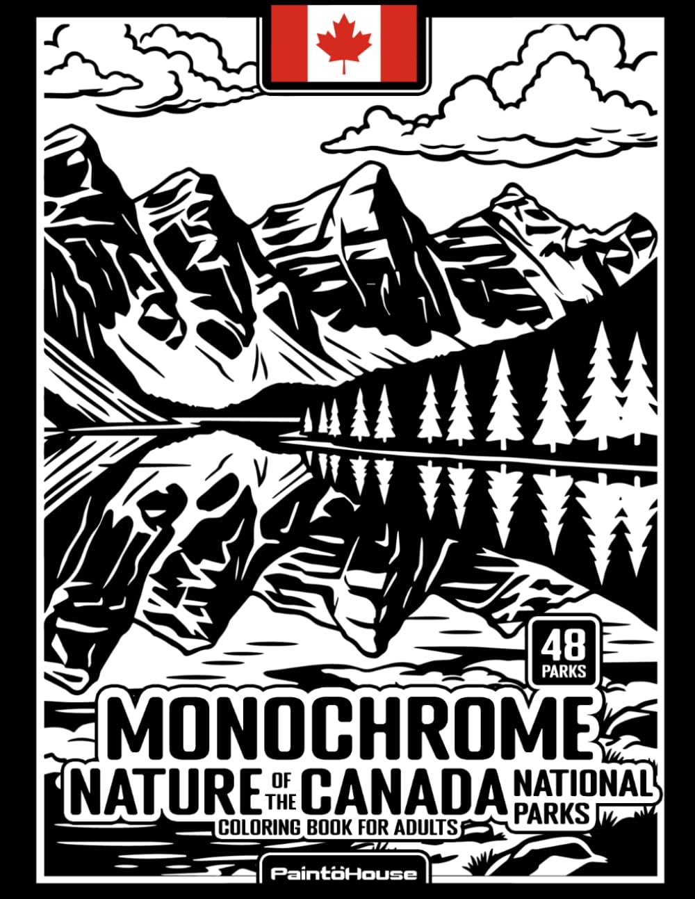 capítulo por capítulo baixar Monochrome Nature of the Canada National Parks: 48 Beautiful Landscapes with Maps & Location Info in Easy Black & White for Relaxing One-Pen Coloring
