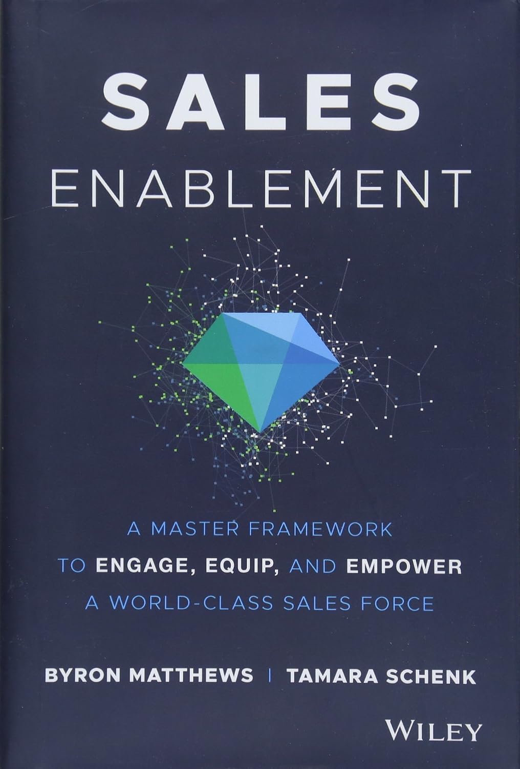 Sales Enablement: A Master Framework to Engage, Equip, and Empower a World-Class Sales Force baixar livro de graça