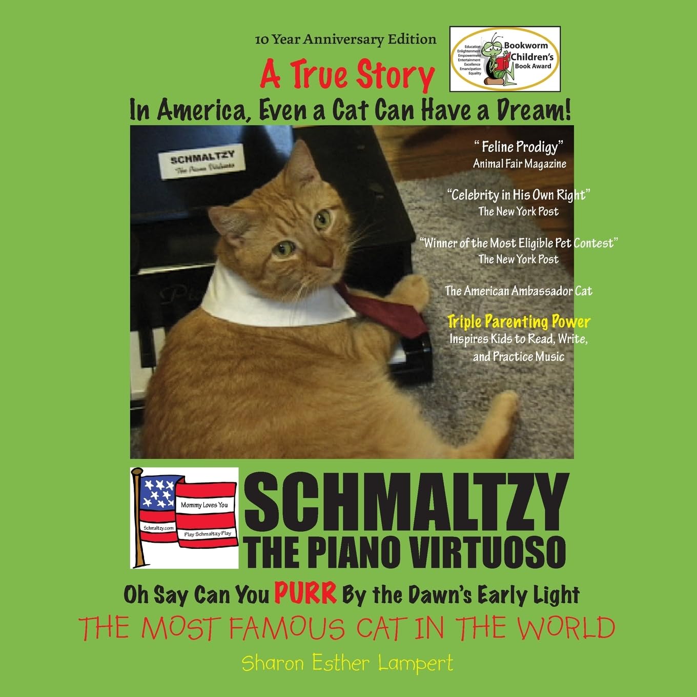 ler totalmente Schmaltzy: IN AMERICA EVEN A CAT CAN HAVE A DREAM - WORLD FAMOUS CAT - TRUE STORY! 10 Year Anniversary Edition!: The Smartest Children's Books in The... Vocabulary Words, Ages 7-12, 5 STAR REVIEWS!