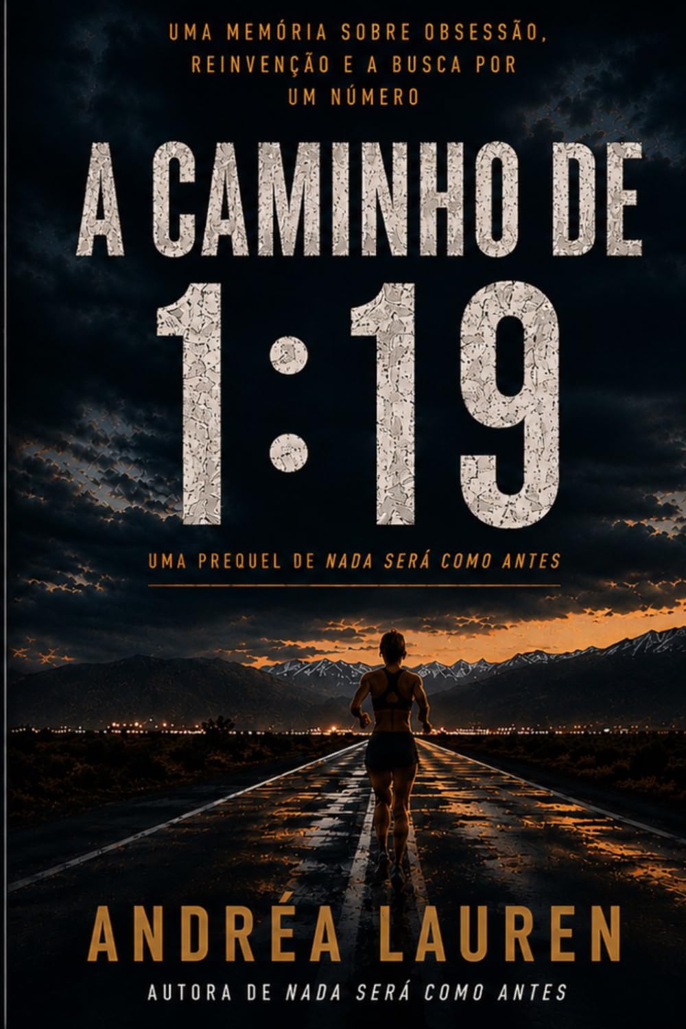 A Caminho de 1:19: Uma Prequela de Nada Será Como Antes (Portuguese Edition) baixar livro de graça