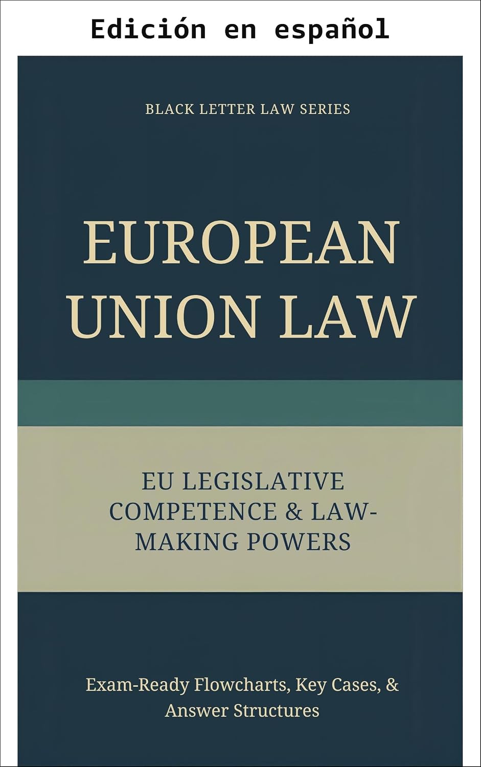 ler totalmente Derecho de la Unión Europea COMPETENCIA LEGISLATIVA Y PODERES LEGISLATIVOS DE LA UE (Serie Fundamentos del Derecho – Derecho de la Unión Europea nº 5) (Spanish Edition)