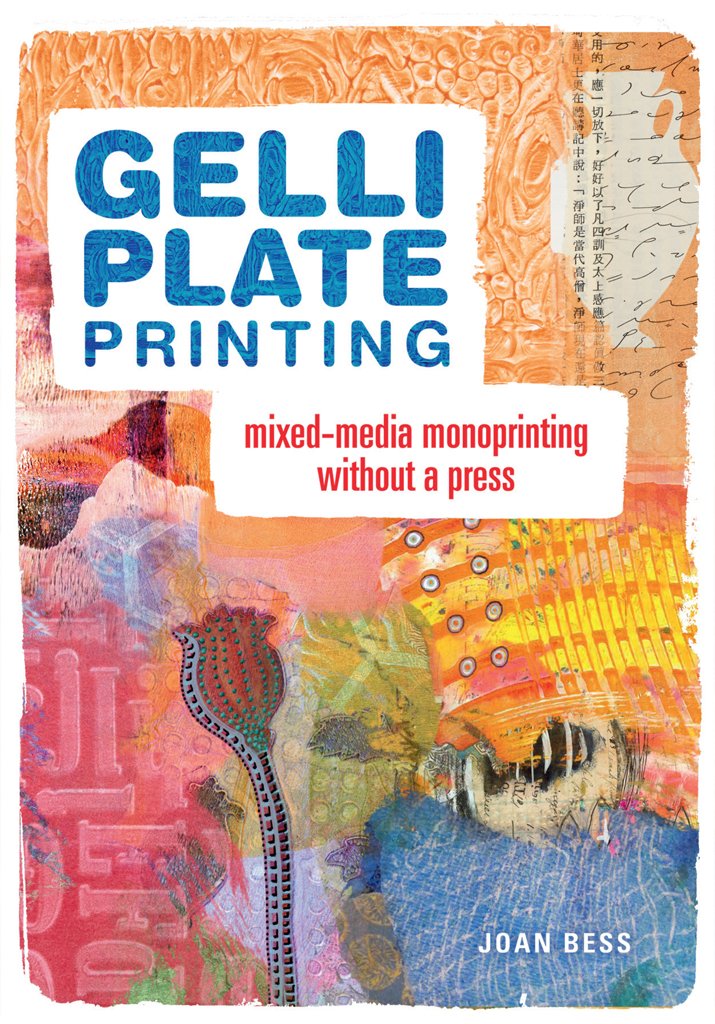 Gelli Plate Printing: Mixed-Media Monoprinting Without a Press (English Edition) baixar livro de graça