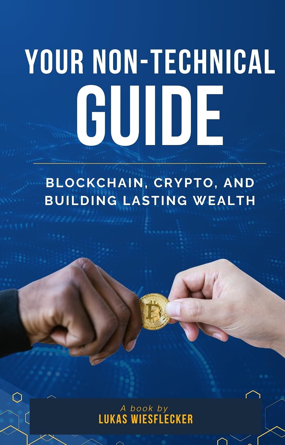 Blockchain & Crypto Made Simple The Beginner’s Guide to Building Wealth Without Tech Jargon: Discover How to Confidently Understand Blockchain, Buy Crypto... and Grow Long-Term Wealth (English Edition) baixar livro de graça