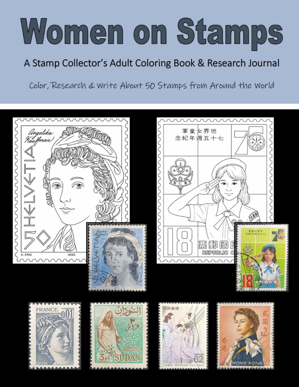 Women on Stamps: A Stamp Collector’s Adult Coloring Book & Research Journal