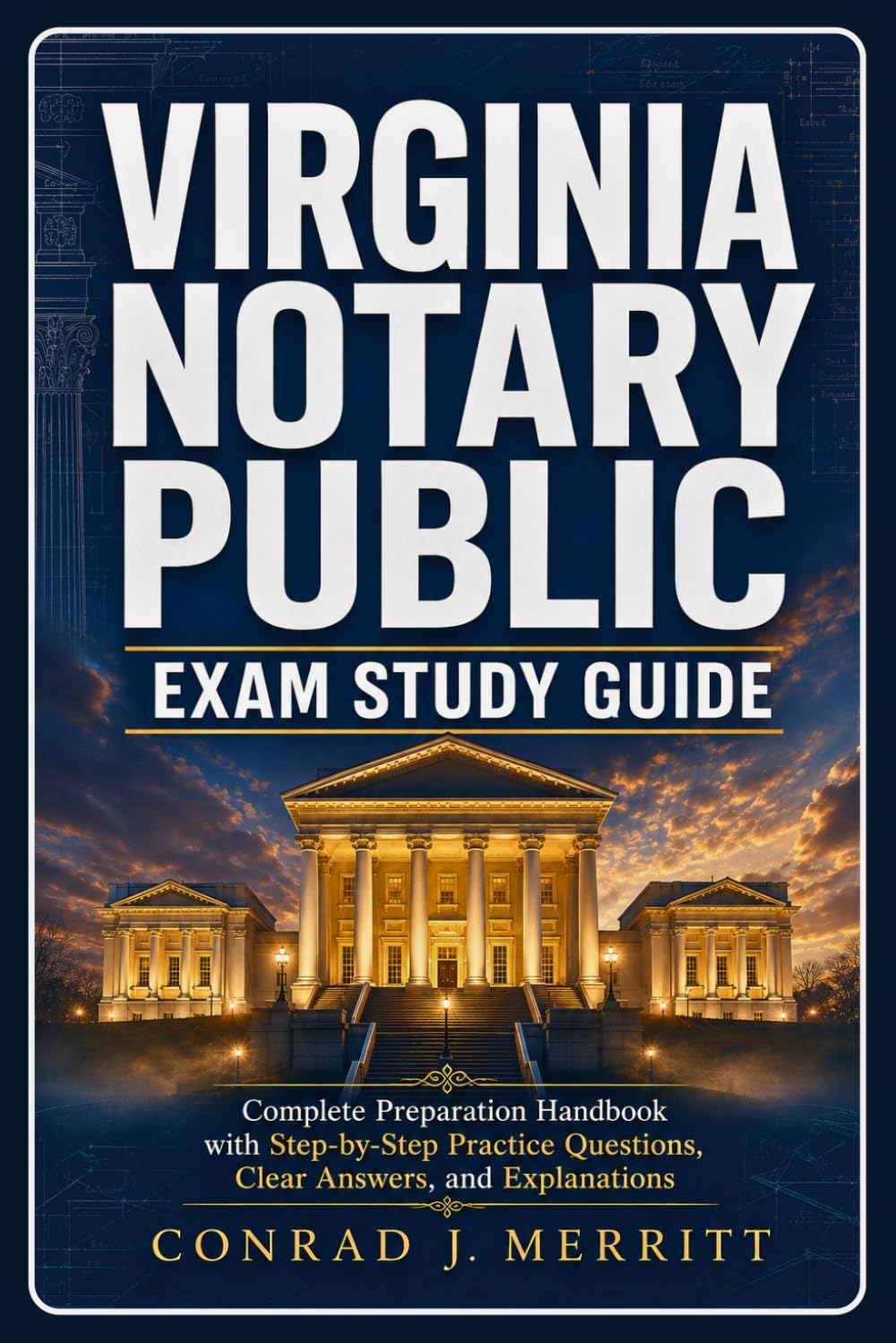 ler totalmente Virginia Notary Public Exam Study Guide: Complete Preparation Handbook with Step-by-Step Practice Questions, Clear Answers, and Explanations