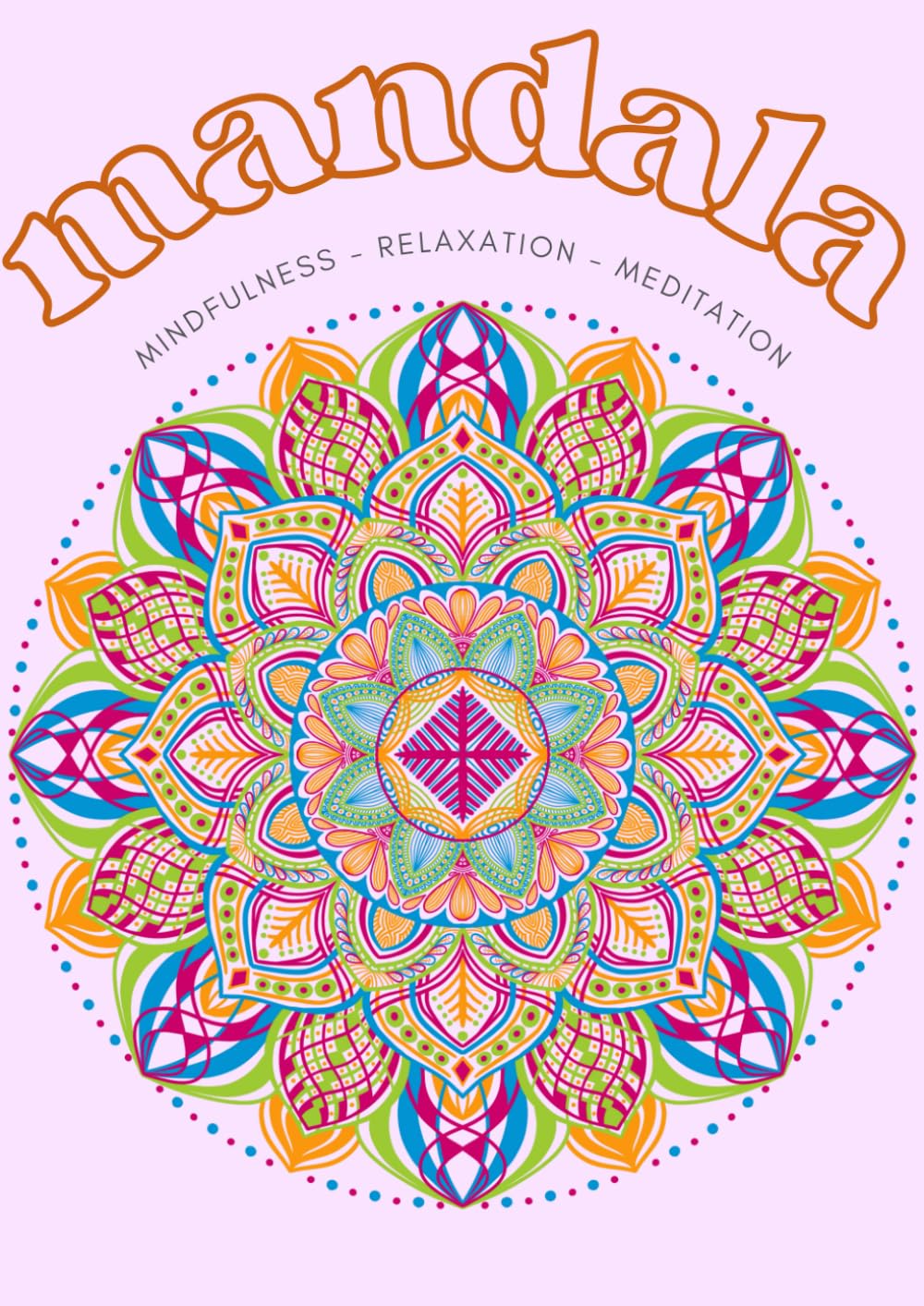 Mandala: Mindfulness - relaxation - meditation (Portuguese Edition) baixar o livro de graça