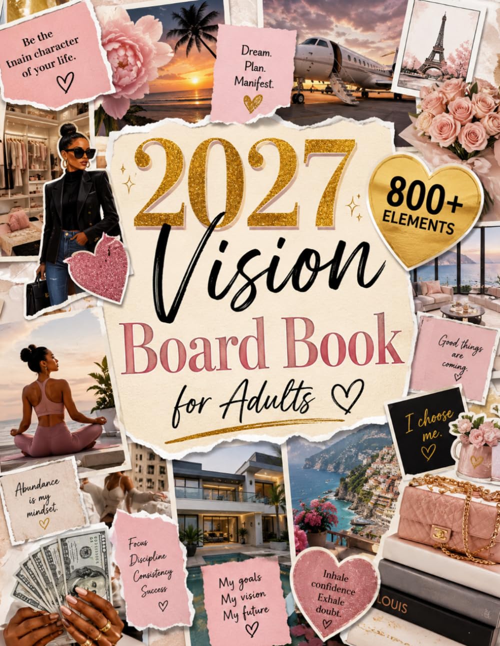 2027 Vision Board Book for Adults: 800+ Full-Color Cut-Out Images with Motivational Quotes for Love, Money, Career, Health, Travel, Dream Home, Positive Energy and Success baixar o livro de graça
