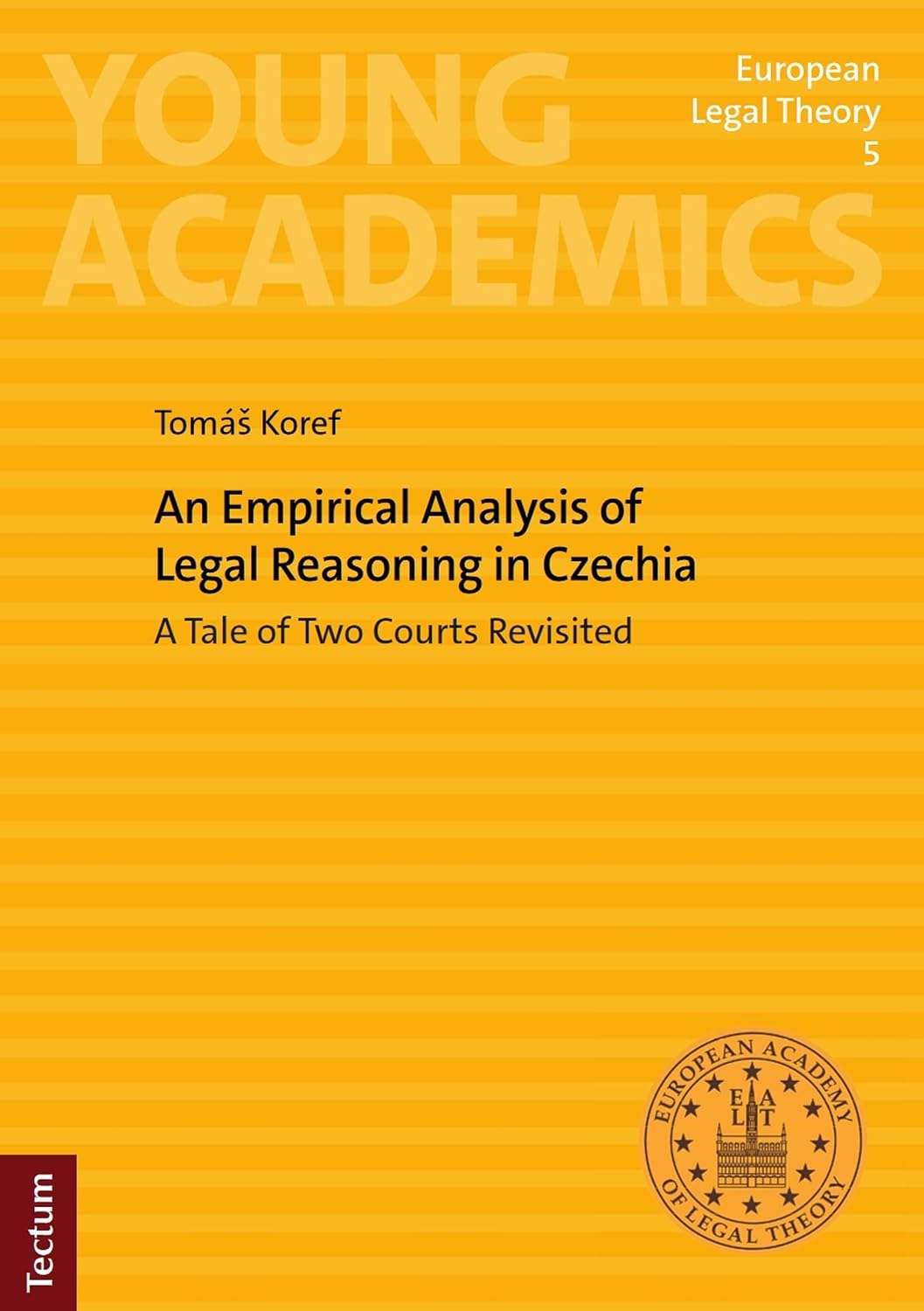 ler totalmente An Empirical Analysis of Legal Reasoning in Czechia: A Tale of Two Courts Revisited (Young Academics: European Legal Theory Book 5) (English Edition)