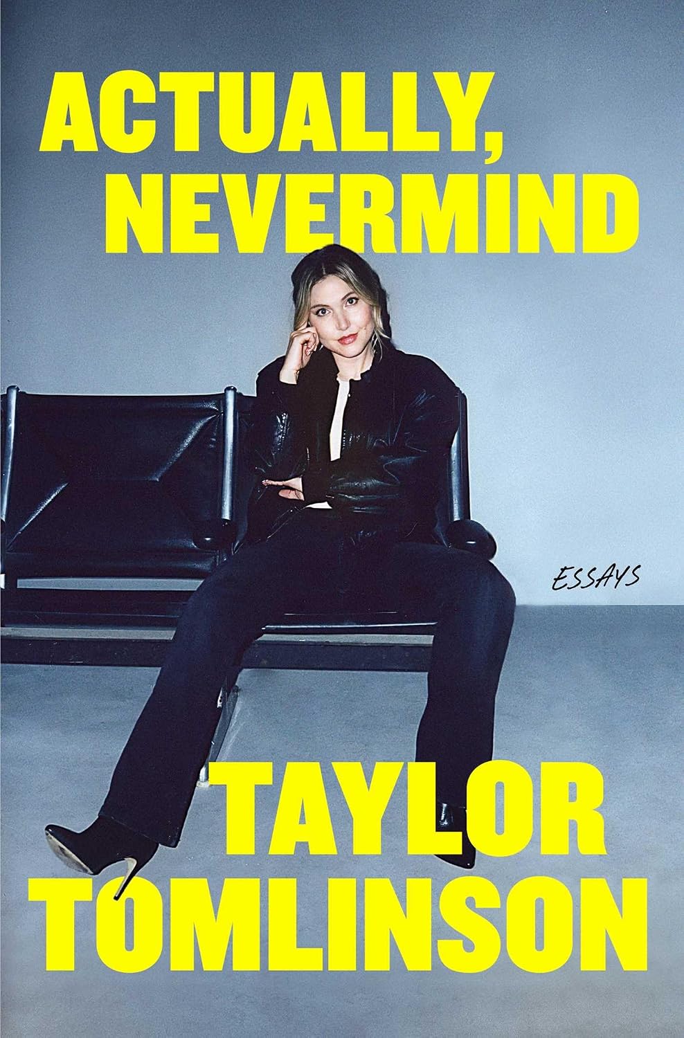 Actually, Nevermind: Essays (English Edition)