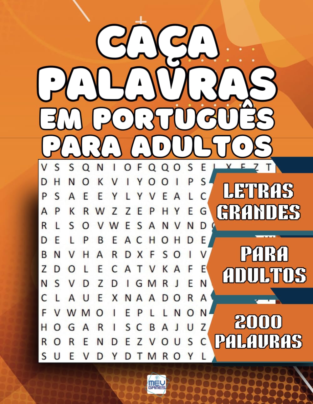 Caça Palavras Em Português Para Adultos: (Portuguese Word Search For Adults Large Print) – MEV Games baixar livro de graça