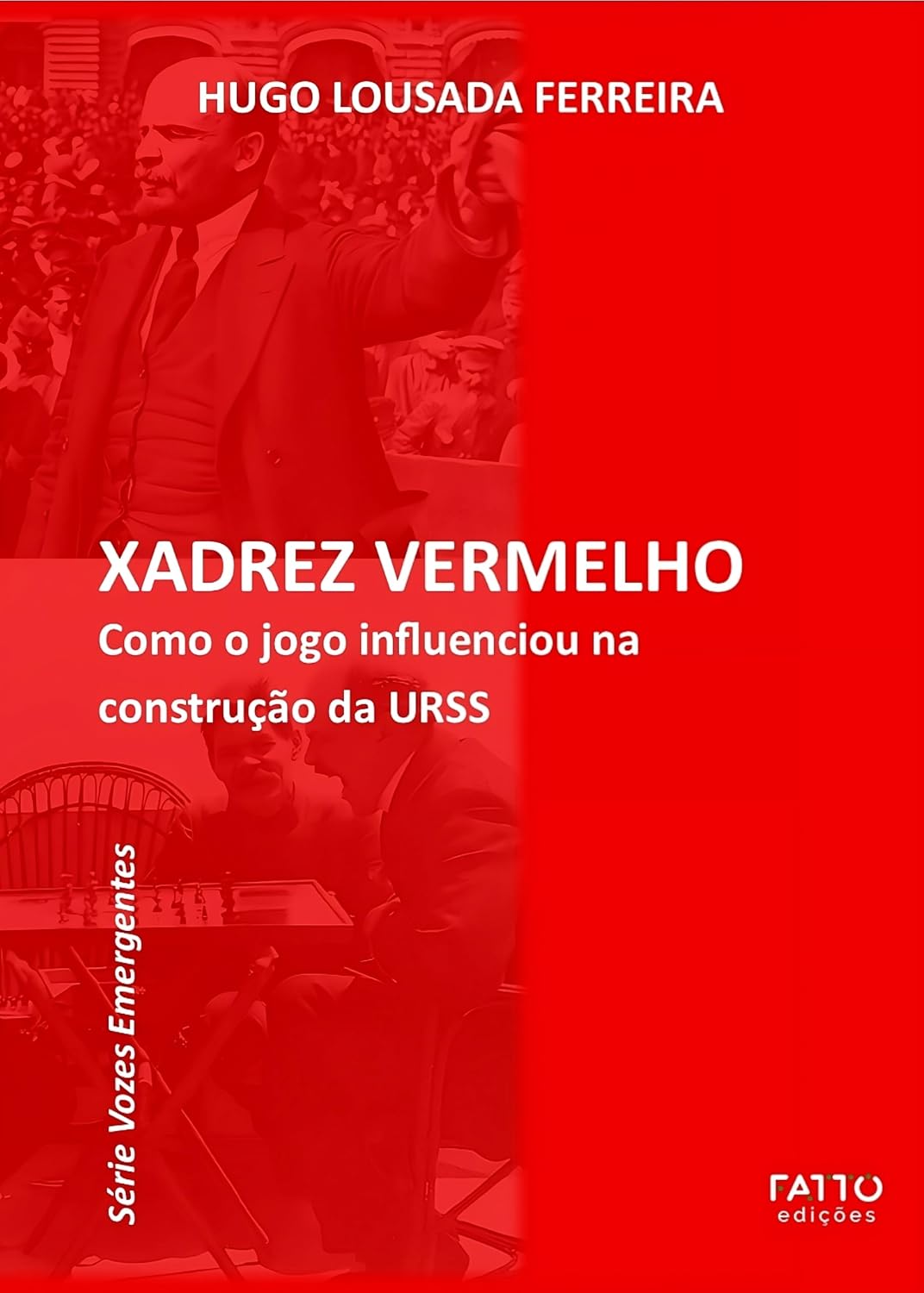 Xadrez Vermelho: Como o jogo influenciou na construção da URSS (Série Vozes Emergentes) baixar o livro de graça