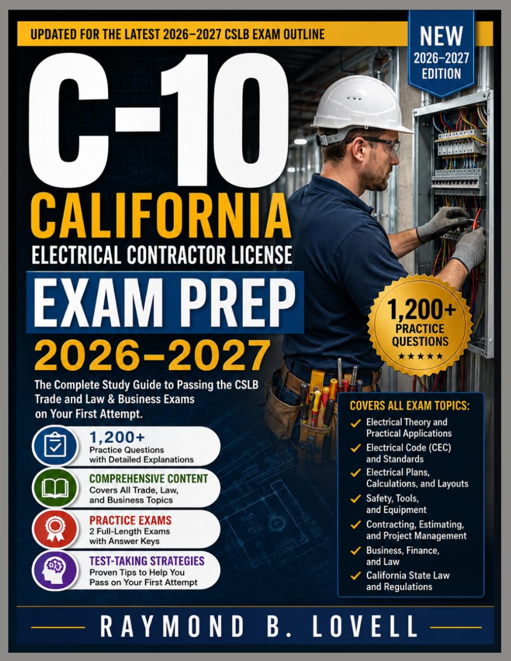 California C-10 Electrical Contractor License Exam Prep 2026–2027: The Complete Study Guide to Passing the CSLB Trade and Law & Business Exams on Your First Attempt baixar o livro de graça
