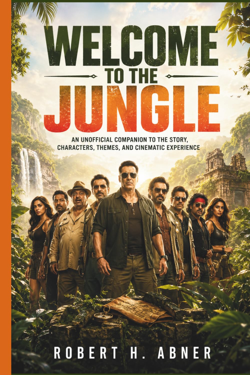 WELCOME TO THE JUNGLE: An Unofficial Companion to the Story, Characters, Themes, and Cinematic Experience baixar o livro de graça