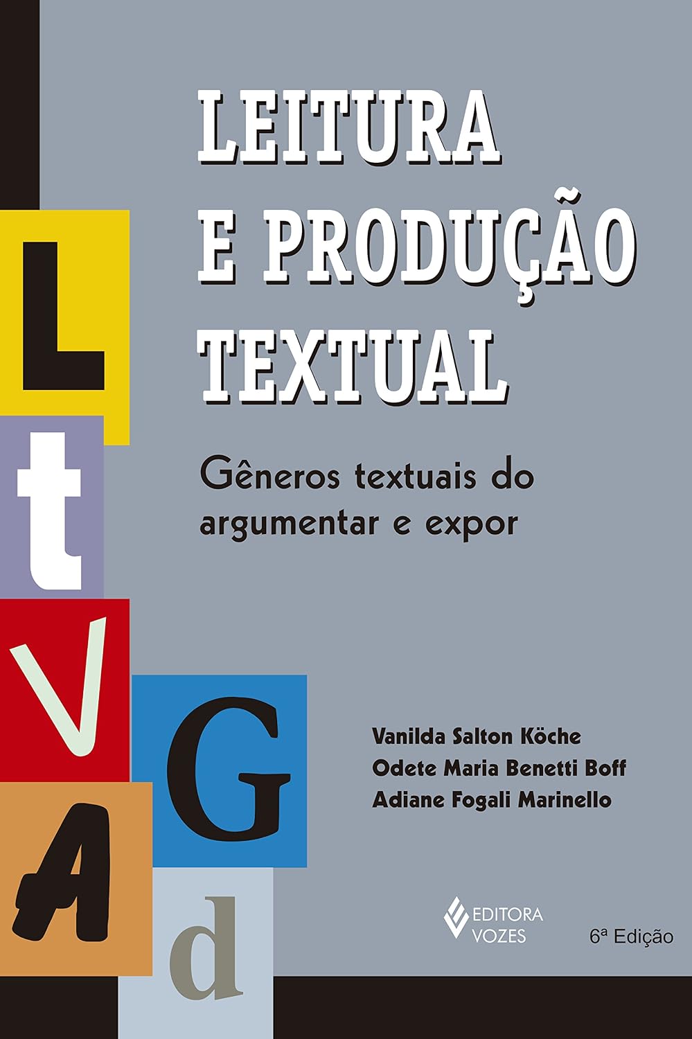Leitura e produção textual: Gêneros textuais do argumentar e expor baixar livro de graça