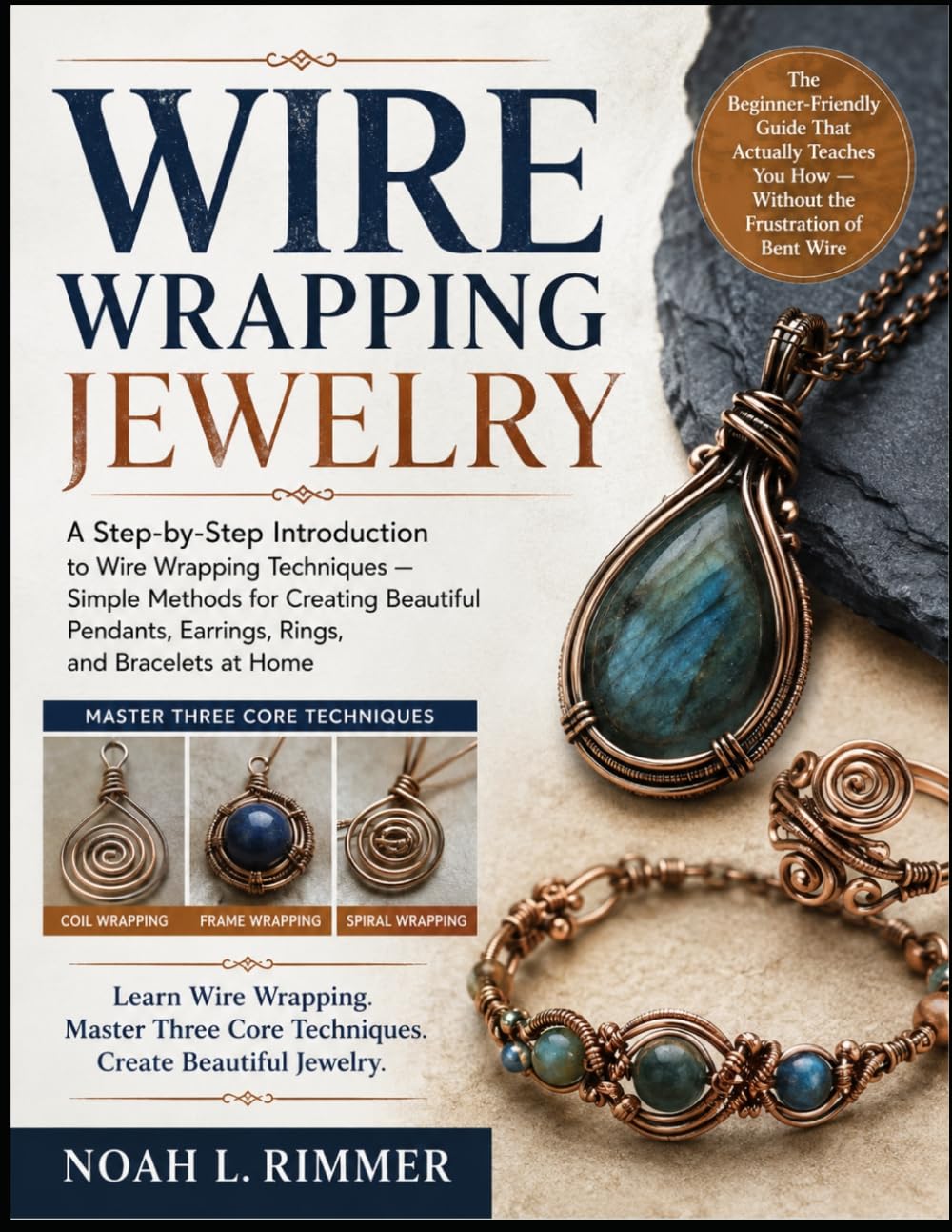 ler totalmente Wire Wrapping Jewelry: A Step-by-Step Introduction to Wire Wrapping Techniques - Simple Methods for Creating Beautiful Pendants, Earrings, Rings, and Bracelets at Home