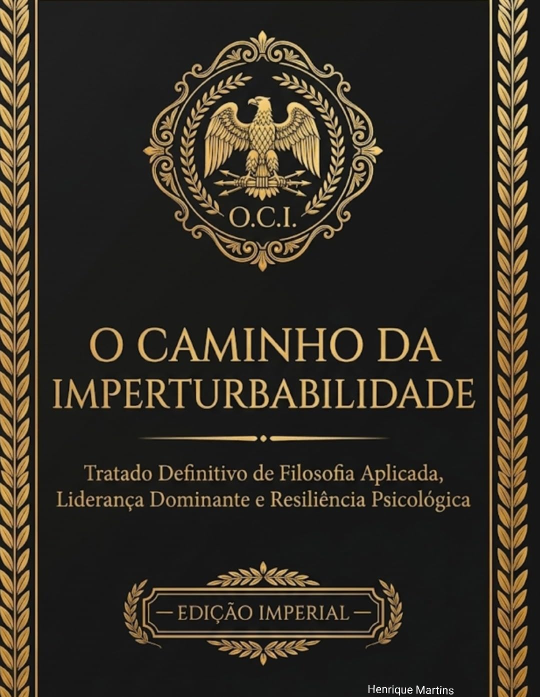 ler totalmente Estoicismo: O caminho da Imperturbabilidade