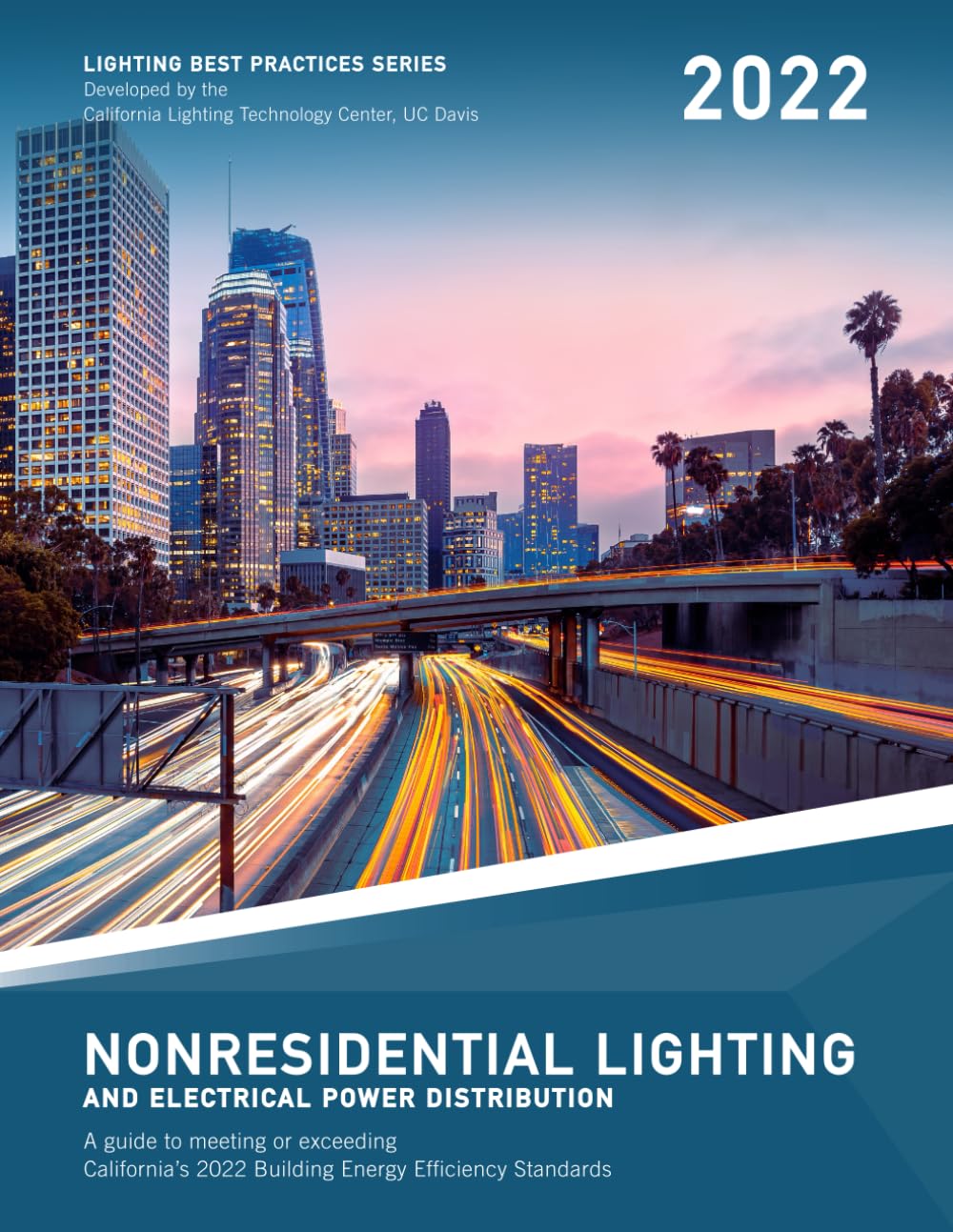 Nonresidential Lighting and Electrical Power Distribution: A Guide to Meeting or Exceeding California's 2022 Building Energy Efficiency Standards baixar livro de graça