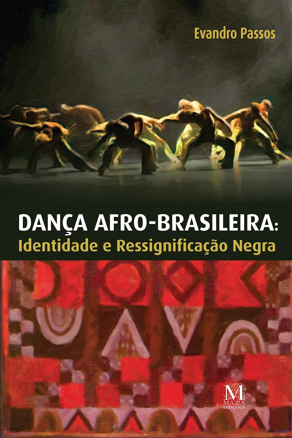 Dança Afro-brasileira – Identidade e Ressignificação Negra baixar livro de graça