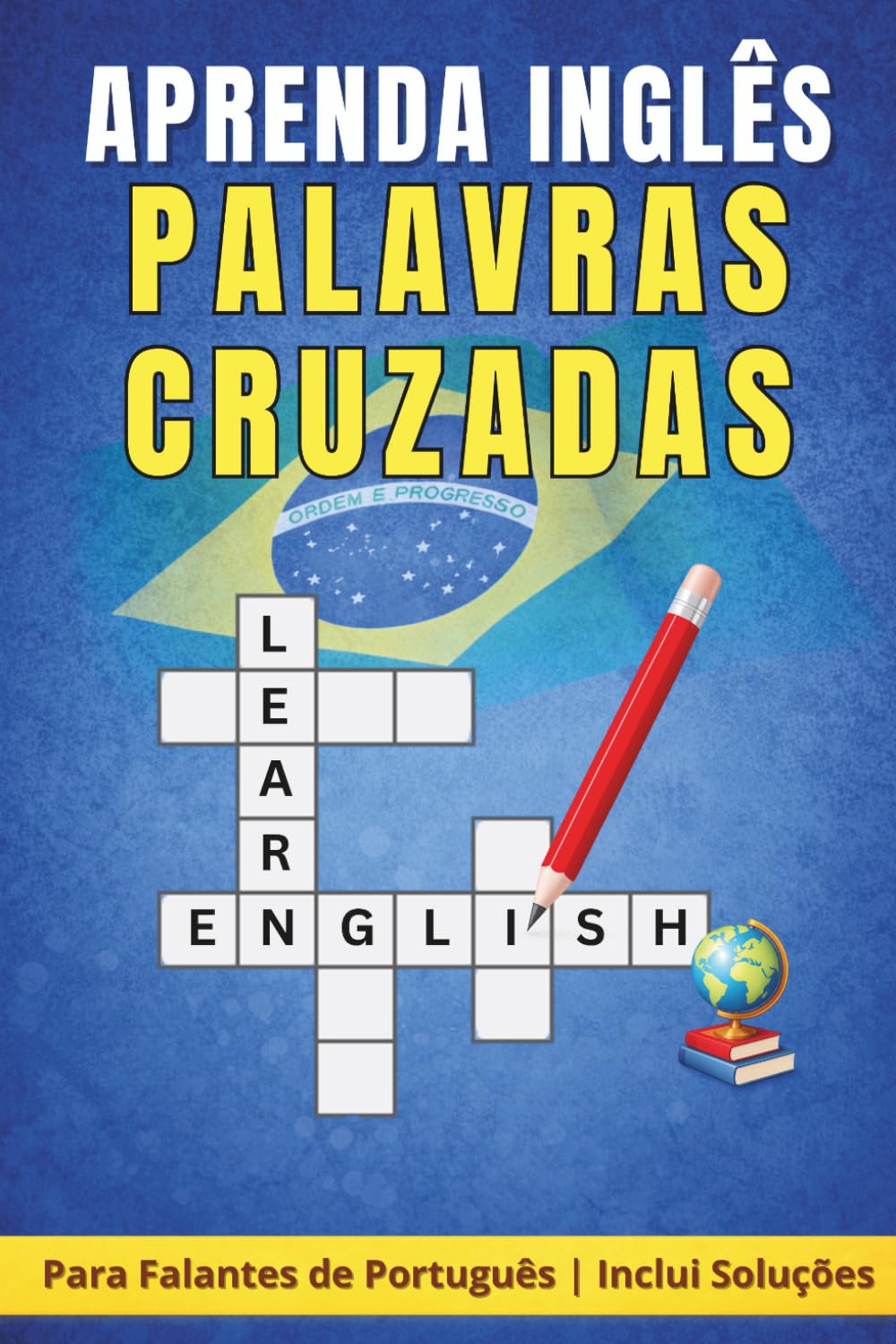ler totalmente Aprenda Inglês com Palavras Cruzadas: English Vocabulary Crossword Puzzles for Portuguese Speakers | Aprenda Vocabulário em Inglês | 60 Desafios para Iniciantes | Inclui Soluções