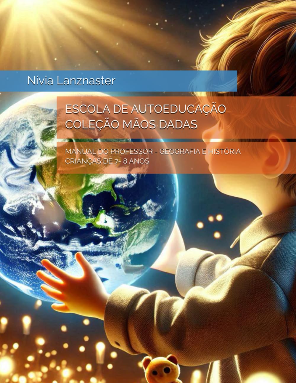 ler totalmente ESCOLA DE AUTOEDUCAÇÃO COLEÇÃO MÃOS DADAS: LIVRO DE EXERCÍCIOS DO ALUNO GEOGRAFIA E HISTÓRIA CRIANÇAS DE 7- 8 ANOS (Portuguese Edition)