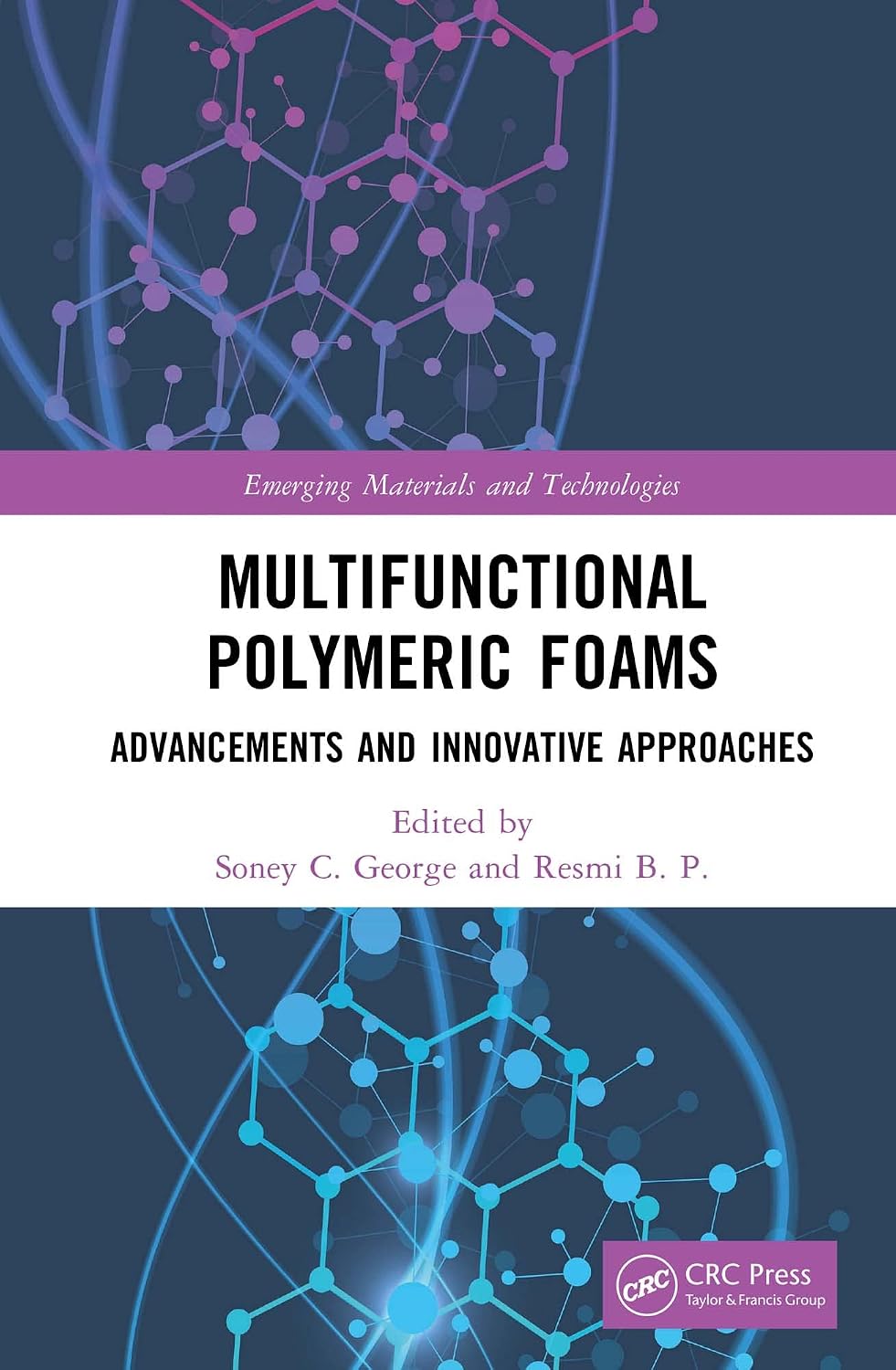 Multifunctional Polymeric Foams: Advancements and Innovative Approaches (Emerging Materials and Technologies) (English Edition) baixar o livro de graça