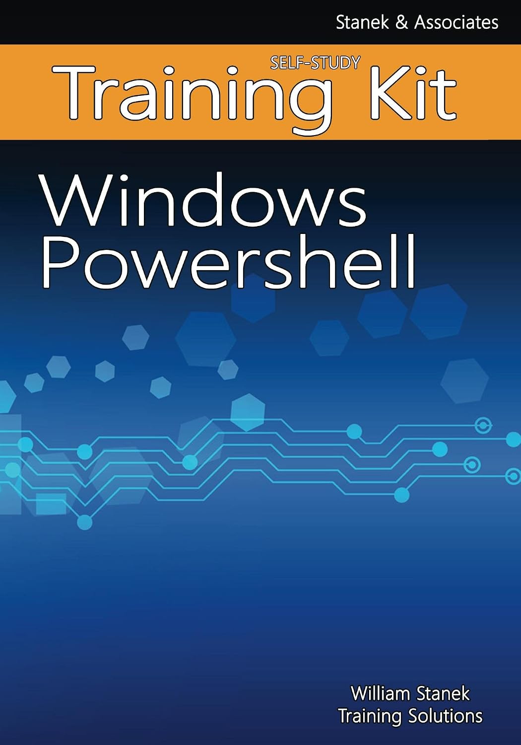 Windows PowerShell Self-Study Training Kit (English Edition)