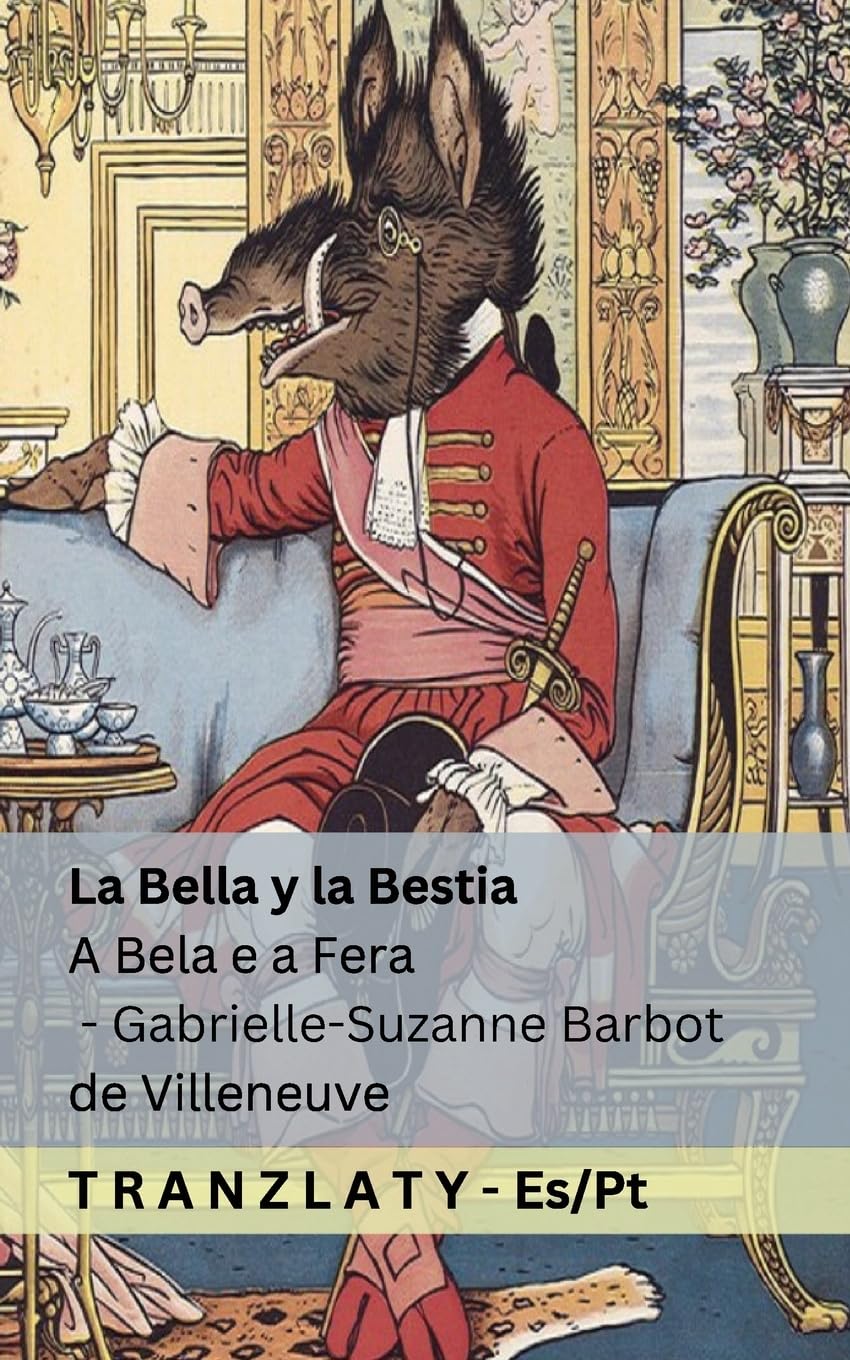 ler totalmente La Bella y la Bestia / A Bela e a Fera: Tranzlaty Español Português Brasileiro