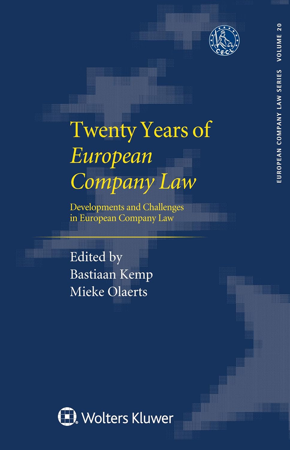 capítulo por capítulo baixar Twenty Years European Company Law: Developments and Challenges in European Company Law (European Company Law Series) (English Edition)