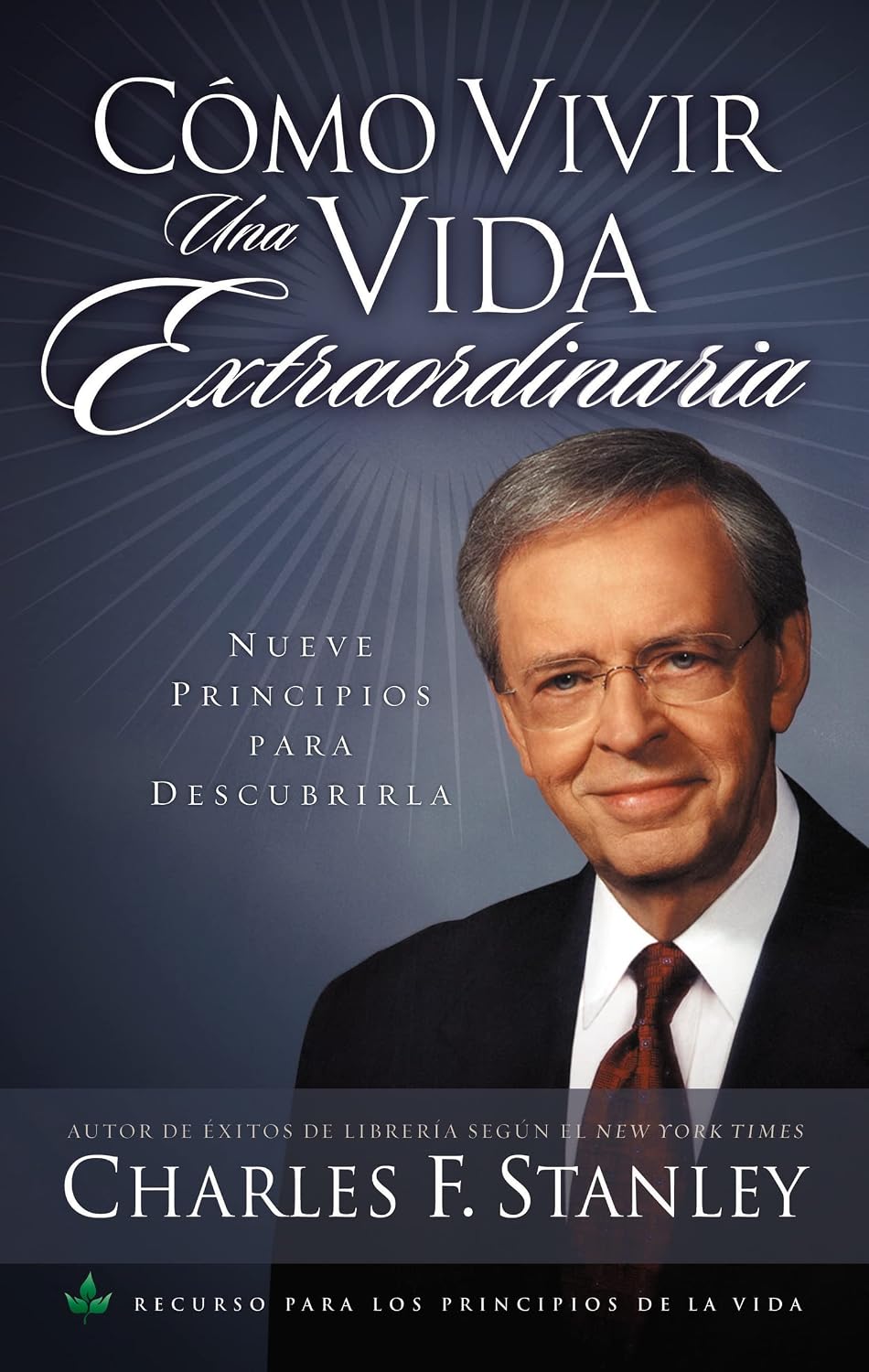ler totalmente Como Vivir una Vida Extraordinaria = Living the Extraordinary Life: Nueve Principios Para Descubrirla