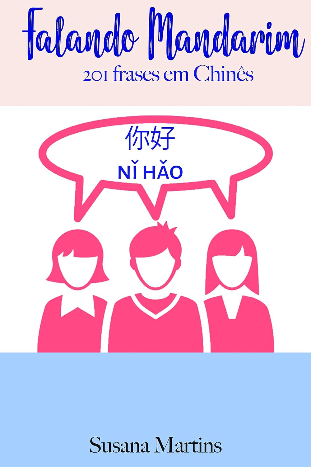 ler totalmente Falando Mandarim: Aprenda 201 frases em Chinês