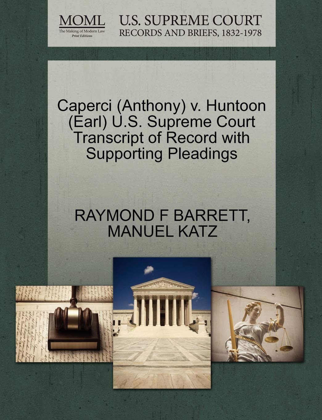 Caperci (Anthony) v. Huntoon (Earl) U.S. Supreme Court Transcript of Record with Supporting Pleadings baixar livro de graça