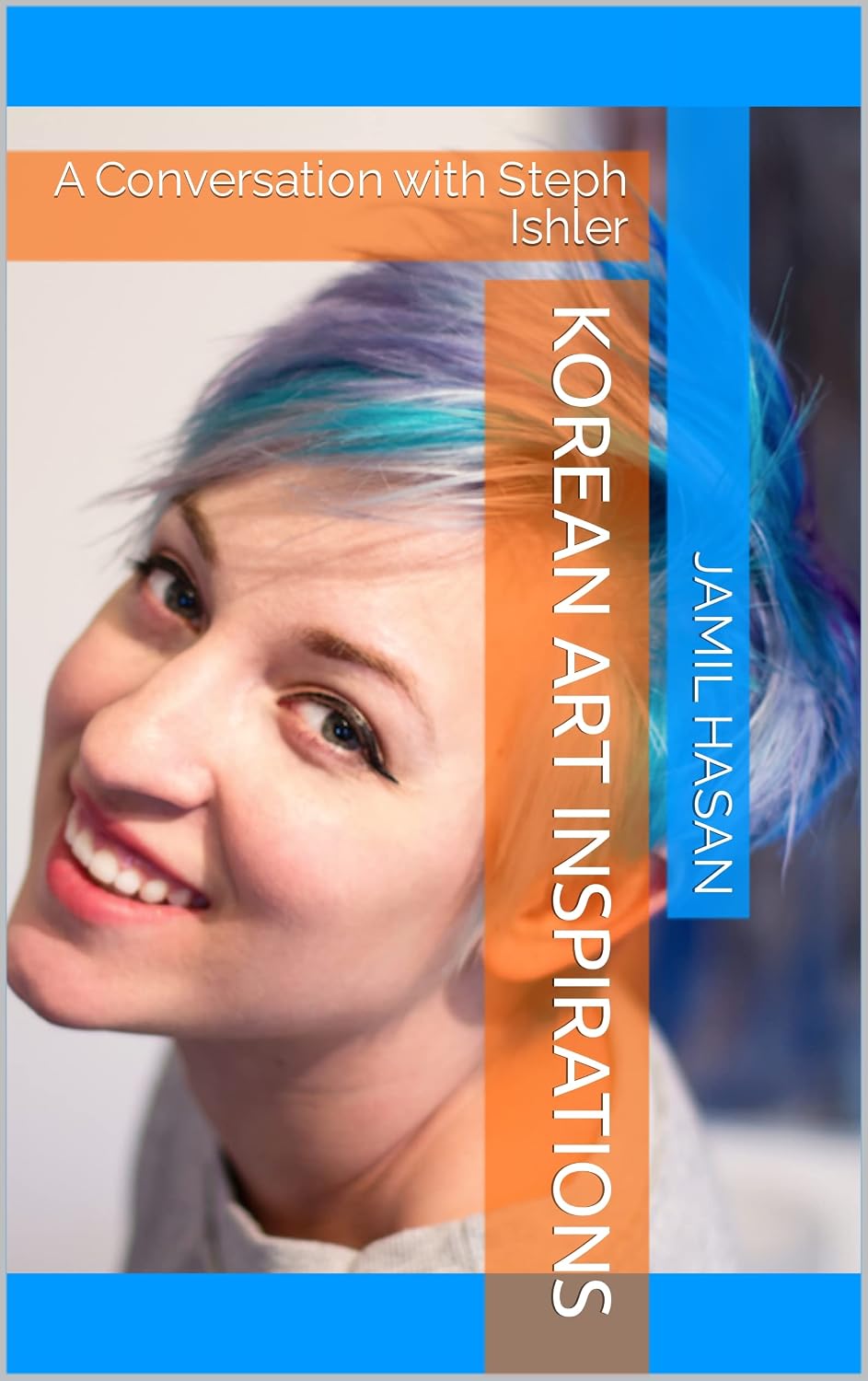 Korean Art Inspirations: A Conversation with Steph Ishler (Crypto Hipster Silhouettes: Hall of Fame Collection) (English Edition) baixar o livro de graça