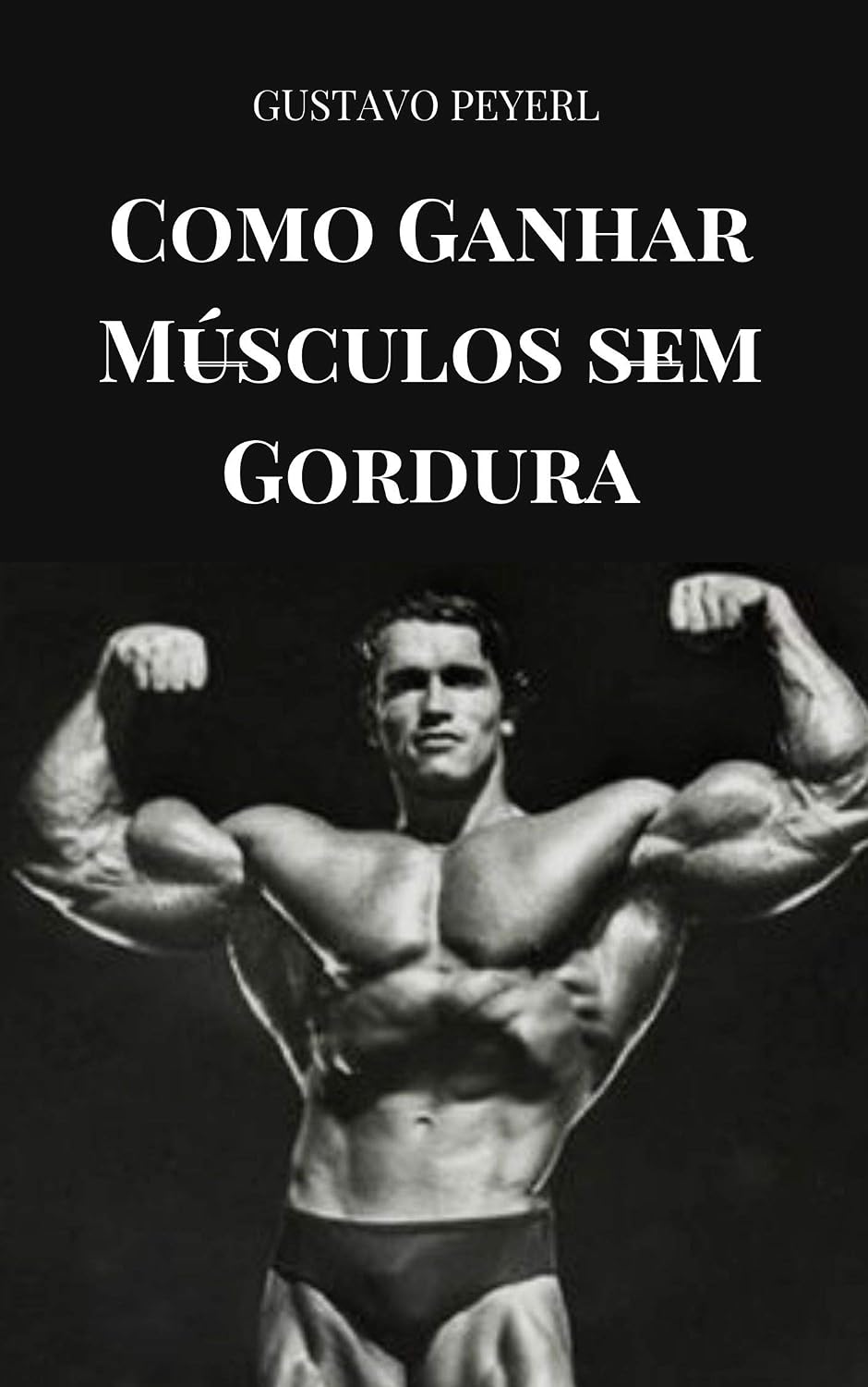 capítulo por capítulo baixar COMO GANHAR MÚSCULOS SEM GORDURA