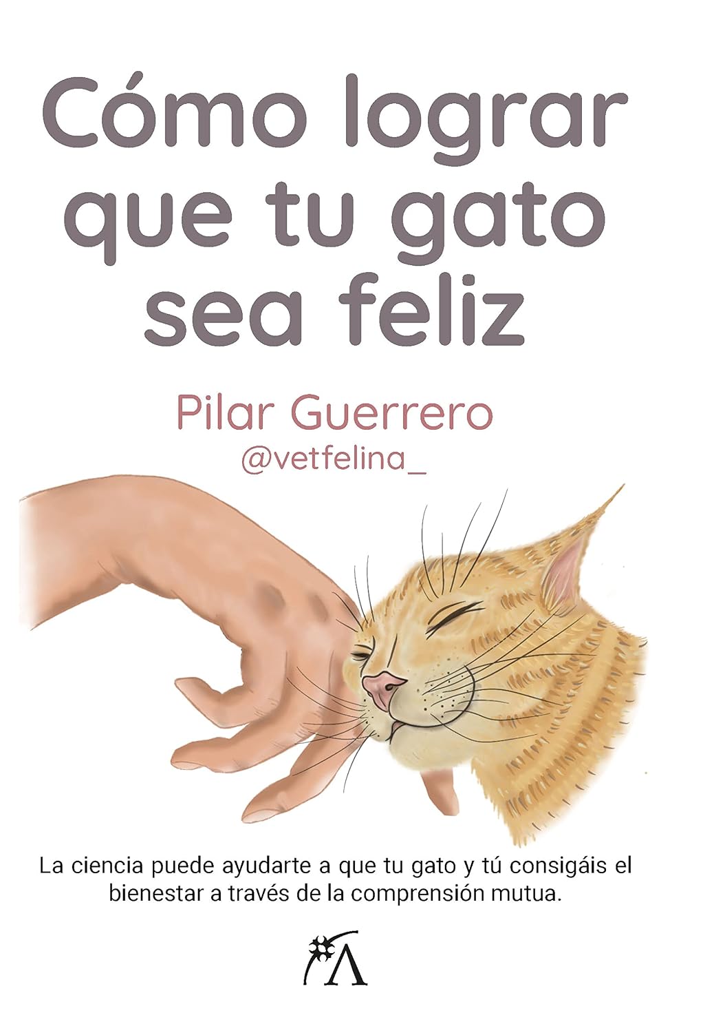 Cómo lograr que tu gato sea feliz (Spanish Edition) baixar livro de graça