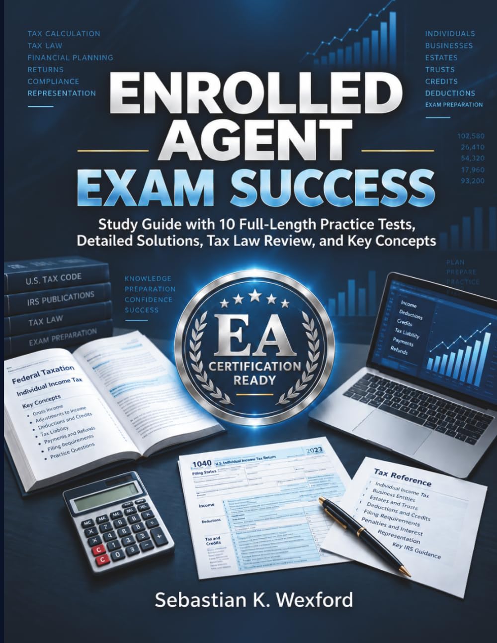 ler totalmente Enrolled Agent Exam Success: Study Guide with 10 Full-Length Practice Tests, Detailed Solutions, Tax Law Review, and Key Concepts