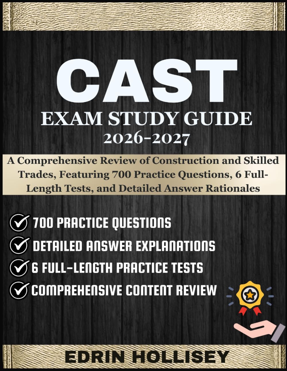 CAST EXAM STUDY GUIDE 2026-2027: A Comprehensive Review of Construction and Skilled Trades, Featuring 700 Practice Questions, 6 Full-Length Tests, and Detailed Answer Rationales baixar o livro de graça